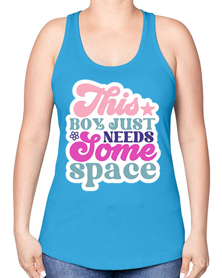 This boy just needs some space 6# - space -Racerback Tank
