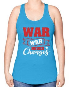 War War never changes 53# - video games -Racerback Tank