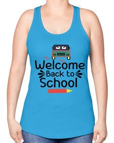 Welcome Back to School 996# - last day of school -Racerback Tank
