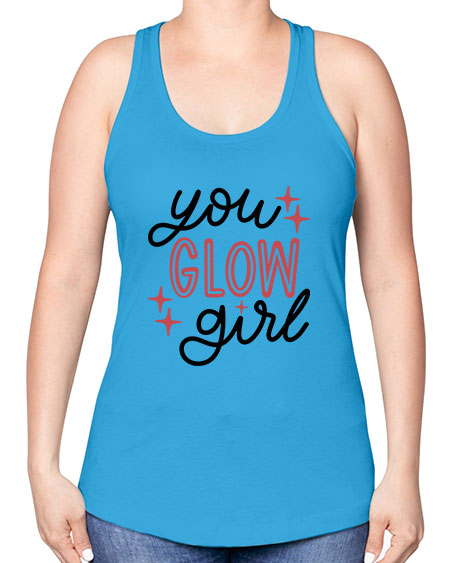 You Glow Girl Style 5# - beauty - fashion -Racerback Tank