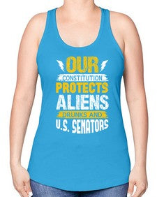 Your constituion protects aliens and drunks 49# - ufo -Racerback Tank