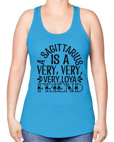 a sagittarius is very loyal 61# - sagittarius -Racerback Tank
