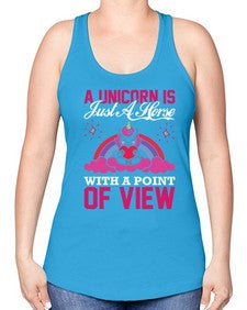 a unicorn is just a horse with a point of view 3# - unicorn -Racerback Tank