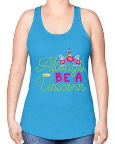 always be a unicorn 7# - unicorn -Racerback Tank