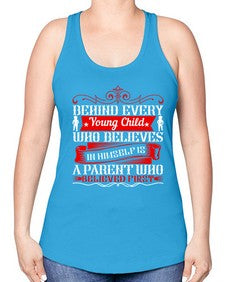 behind every young child who believes in himself is a parent who believed first 65# - parents day -Racerback Tank