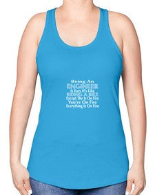 being an engineer is easy its like 610# - engineer -Racerback Tank