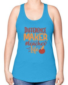 difference maker teacher life 710# - teacher -Racerback Tank