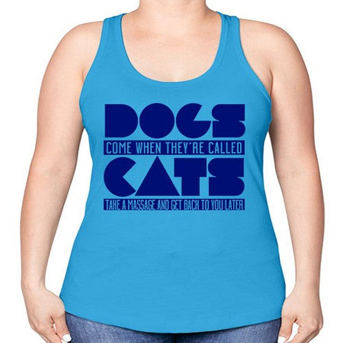 dogs come whey called - dogs -Racerback Tank