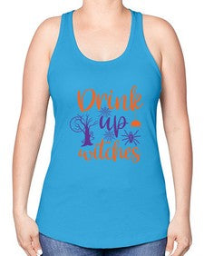 drink up witches 40# - witch -Racerback Tank