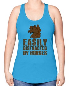 easily distracted by horses - horse -Racerback Tank