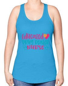 educted drug bealer nurse Style 746# - nurse -Racerback Tank