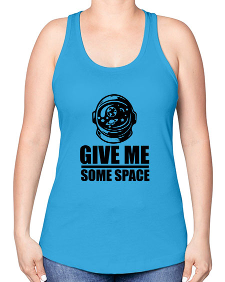 give me some space 34# - space -Racerback Tank