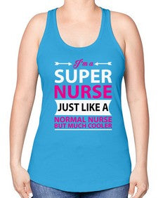 i am super nurse just 859# - nurse -Racerback Tank