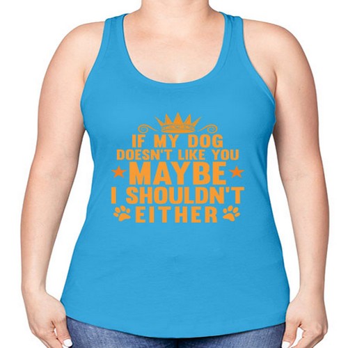if my dog doesn’t like you 195# - dogs -Racerback Tank
