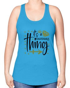 its a sagittarius thing 271# - sagittarius -Racerback Tank