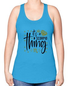 its a scorpio thing 262# - scorpio -Racerback Tank