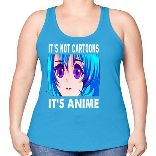 its not cartoons its anime253# - anime -Racerback Tank