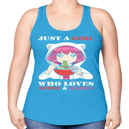 just a girl who loves anime and ramen258# - anime -Racerback Tank