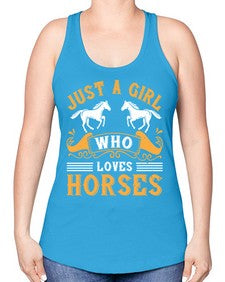 just a girl who loves horses Style 31# - horse -Racerback Tank