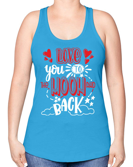 love you to the moon and back 4# - moon -Racerback Tank