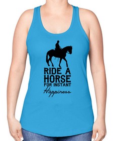 ride a horse for instant happiness - horse -Racerback Tank
