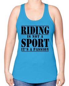 riding is not a sport its a passion - horse -Racerback Tank