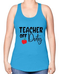 teacher off duty Style 377# - teacher -Racerback Tank