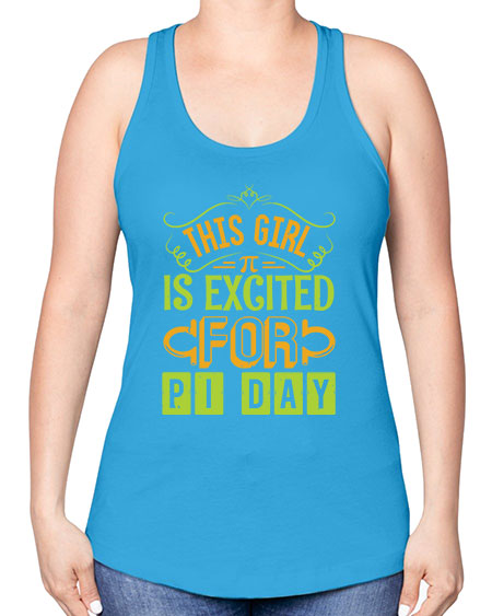this girl is excited for pi day 48# - pi -Racerback Tank