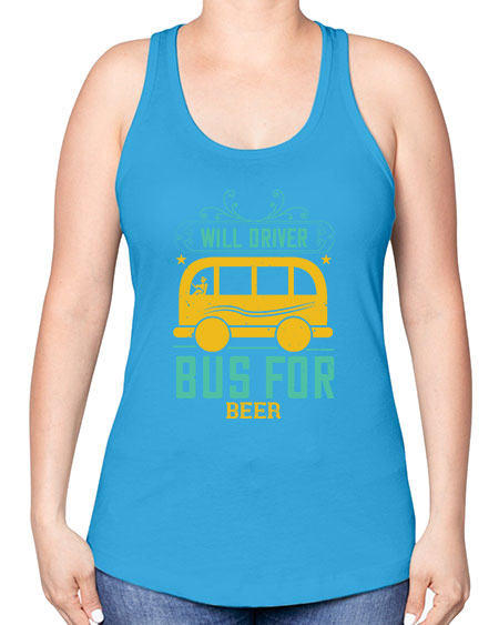 will driver bus for beer Style 1644# - Bus Driver -Racerback Tank