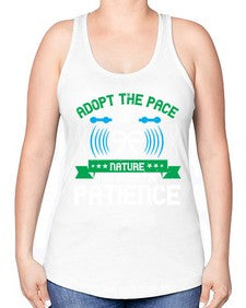 Adopt the pace of nature her secret is patience Style 50# - Self awareness -Racerback Tank