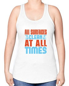 All surfaces clean at all times Style 38# - cleaner -Racerback Tank
