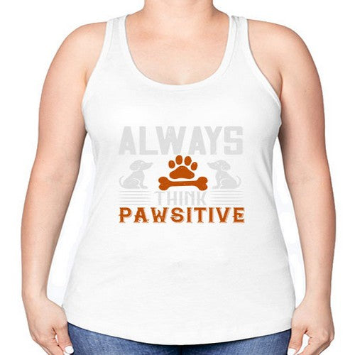 Always Think Pawsitive Style 133# - dogs -Racerback Tank