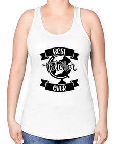 Best Teacher Ever Style 619# - teacher -Racerback Tank
