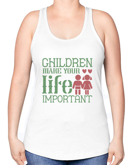 Children make your life important Style 60# - kids -Racerback Tank