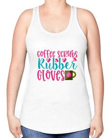 Coffee Scrubs Rubber Gloves Style 668# - nurse -Racerback Tank