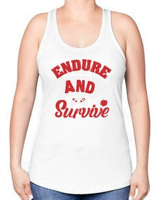 Endure and survive 10# - video games -Racerback Tank