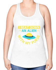 Honey i beat down an alien 4# - ufo -Racerback Tank