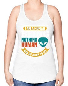 I am a human being nothing is alien to me 7# - ufo -Racerback Tank