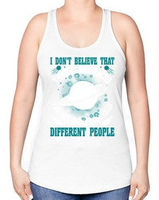 I dont belive that there are aliens 8# - ufo -Racerback Tank
