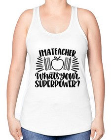 Im A Teacher Whats Your Style 975# - teacher -Racerback Tank