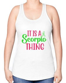 It is a scorpio thing 258# - scorpio -Racerback Tank