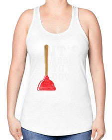 Its About To Go Down Plumber1005# - plumber -Racerback Tank