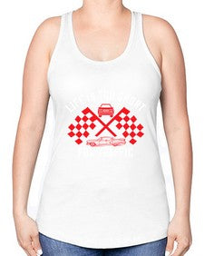 Life is too short for traffic 38# - car -Racerback Tank