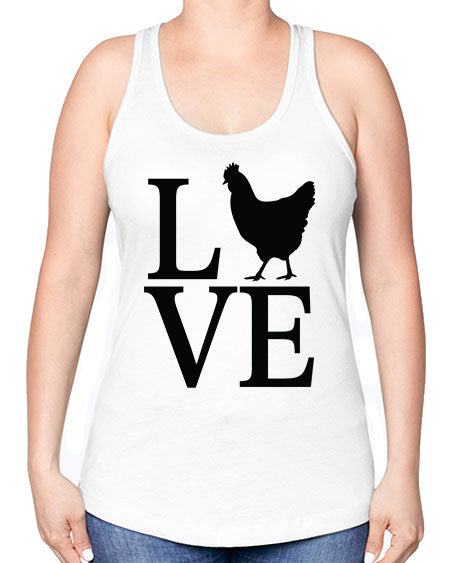 Love - chicken -Racerback Tank