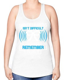 Mindfulness isn t difficult we just need to remember to do it Style 35# - Self awareness -Racerback Tank