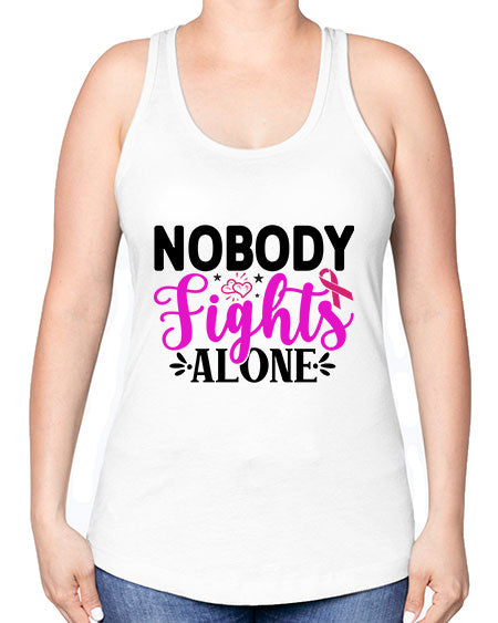 Nobody Fights Alone 12# - breast cancer -Racerback Tank