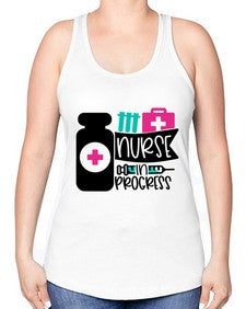 Nurse In Progress Style Style 1161# - nurse -Racerback Tank