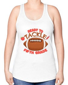 Ready to tackle fifth Grade 741# - fifth grade -Racerback Tank