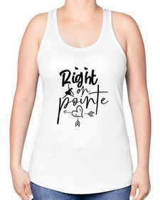Right on pointe 181# - ballet -Racerback Tank