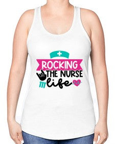 Rocking The Nurse Life Style Style 1360# - nurse -Racerback Tank